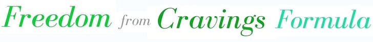 Freedom from Cravings Formula